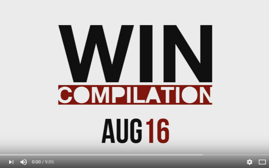 Win Compilation August 2016